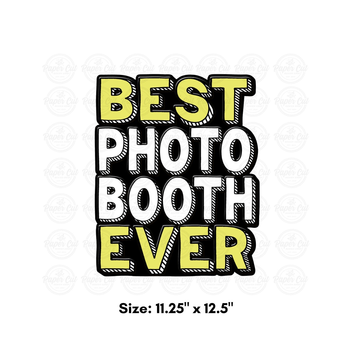 Best Photo Booth Ever Photo Booth Props Single Side Print