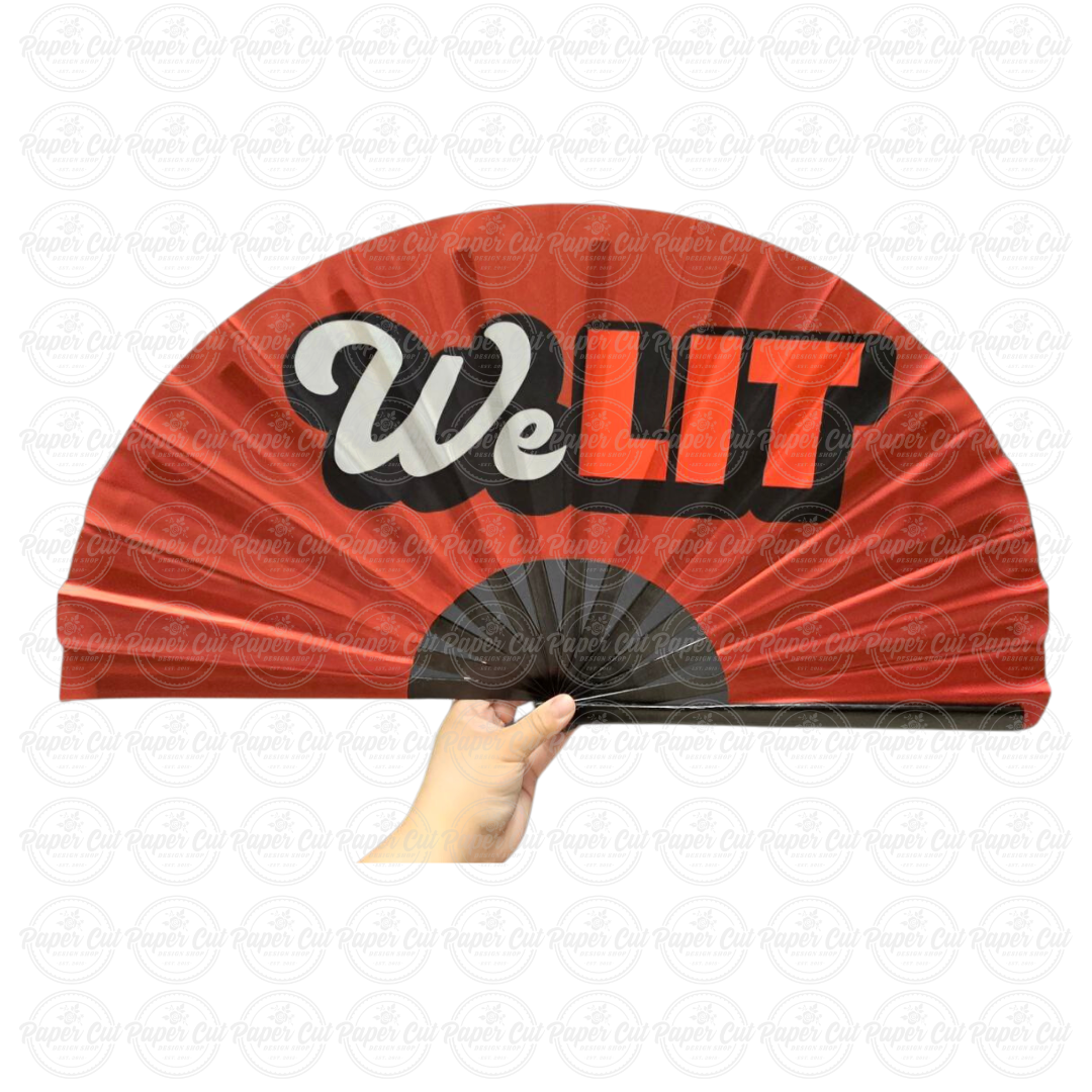 OVERSIZED Hand Fan - We Lit