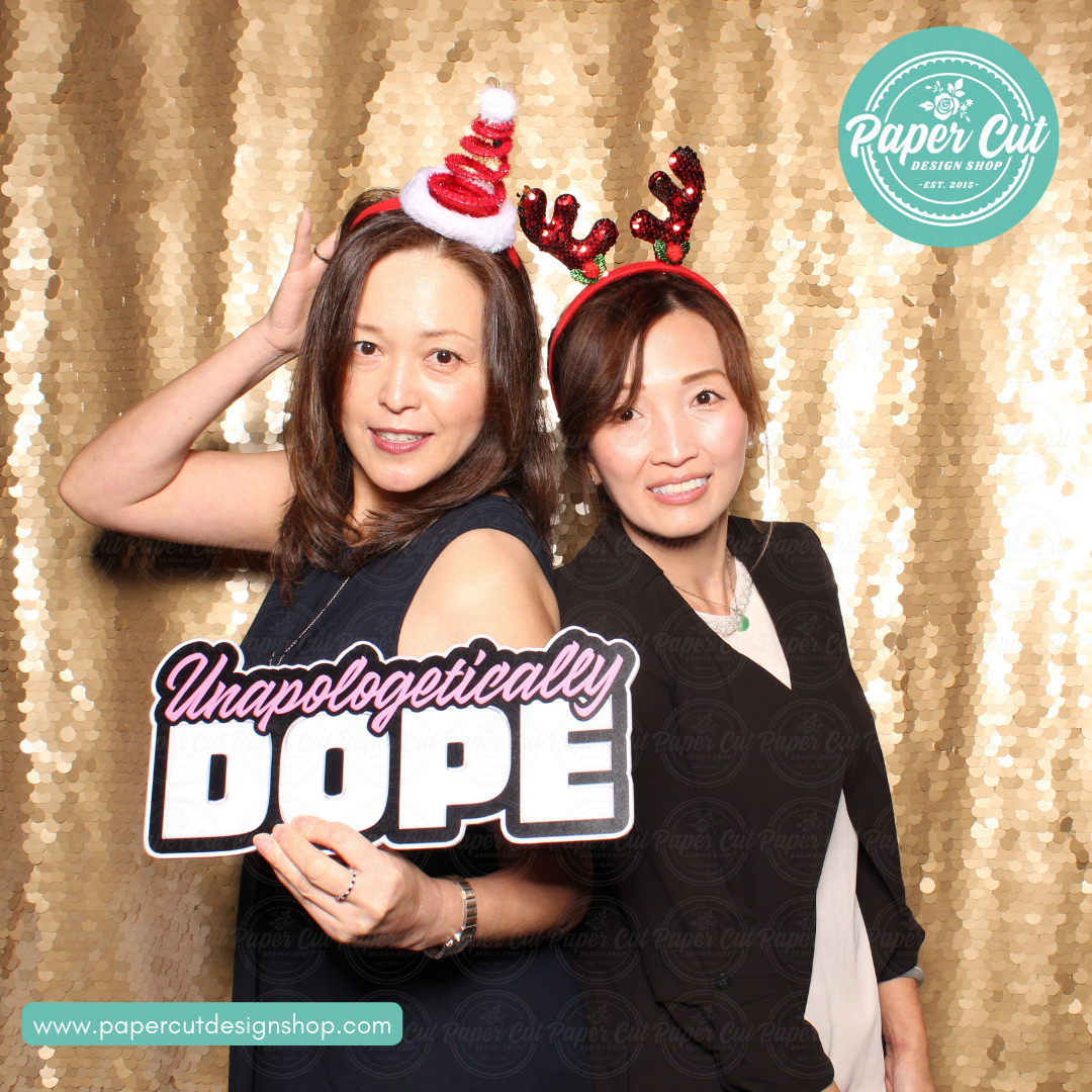 Unapologetically Dope Photo Booth Props Single Side Print