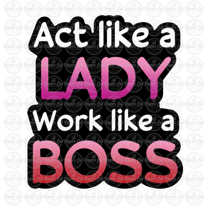 Act Like A Lady Photo Booth Props Single Side Print