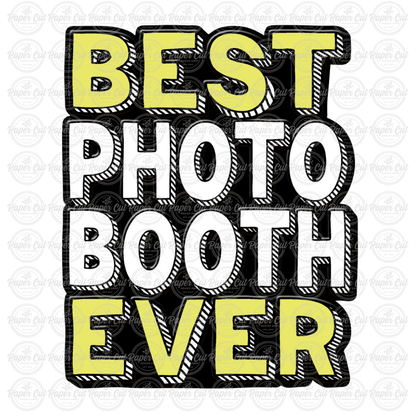 Best Photo Booth Ever Photo Booth Props Single Side Print