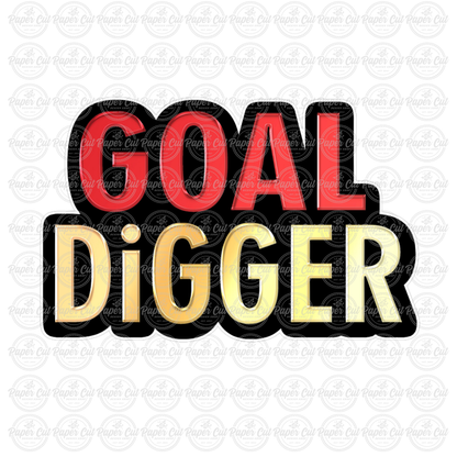 Goal Digger Photo Booth Props Single Side Print