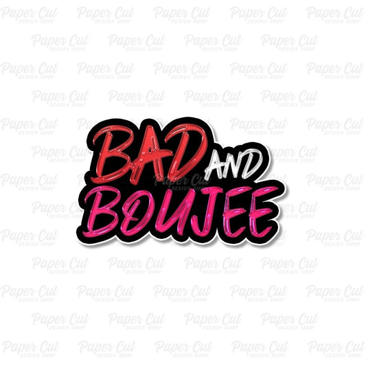 Bad and Boujee Photo Booth Props Single Side prop