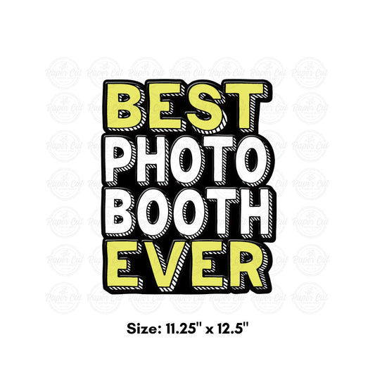 Best Photo Booth Ever Photo Booth Props Single Side Print
