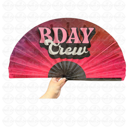 OVERSIZED Hand Fan - Bday Crew