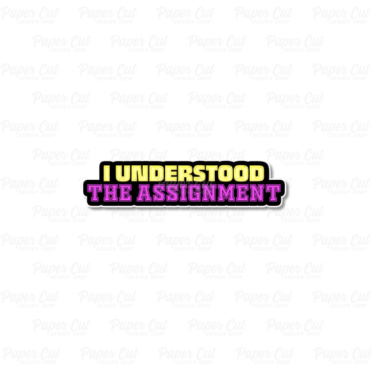 I Understood The Assignment Photo Booth Props Single Side Print