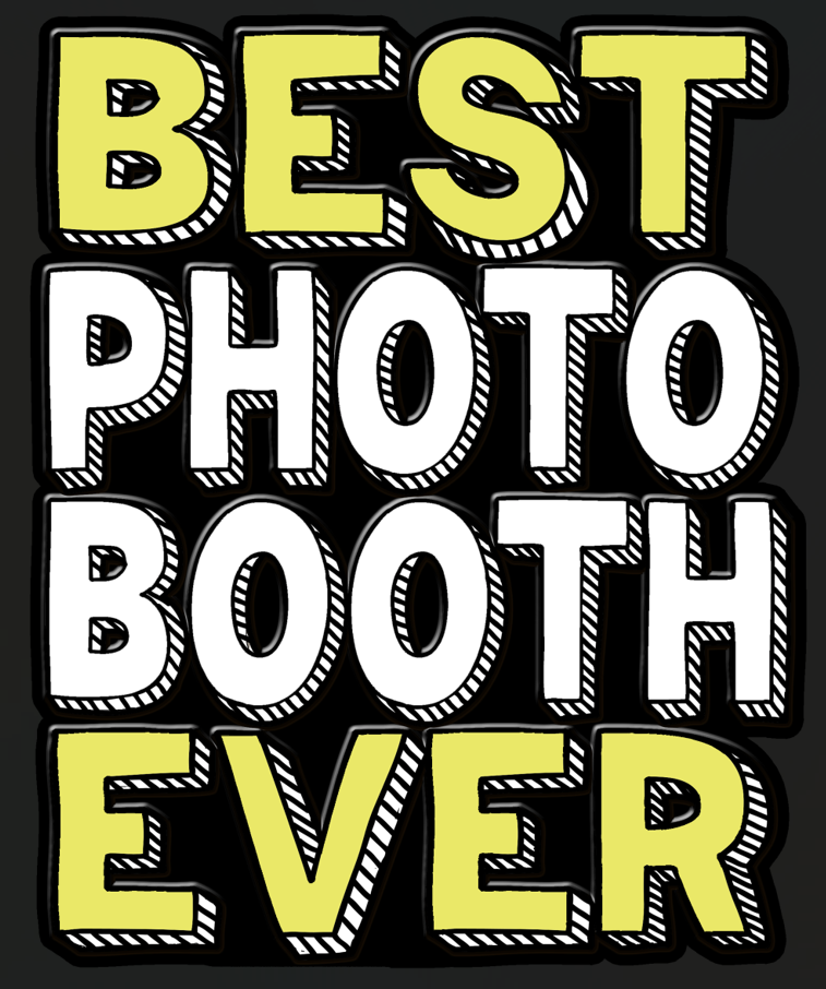 Best Photo Booth Ever Photo Booth Props Single Side Print